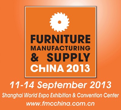 FMC China 2013，September 11-14, 2013，Woodworking Machinery & Furniture Raw Materials，Shanghai, China